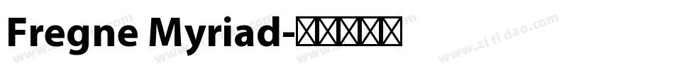 Fregne Myriad字体转换